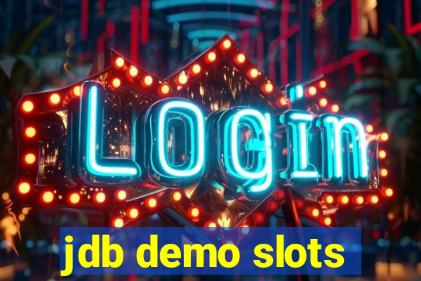 jdb demo slots